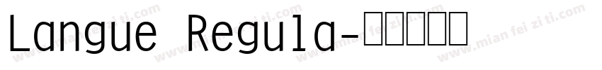 Langue Regula字体转换